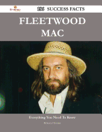 Fleetwood Mac 186 Success Facts - Everything You Need to Know about Fleetwood Mac