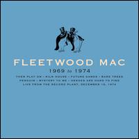 Fleetwood Mac: 1969-1974 - Fleetwood Mac