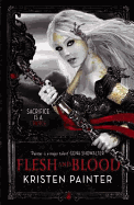 Flesh And Blood: House of Comarre: Book 2