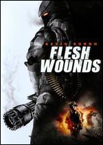 Flesh Wounds - Dan Garcia