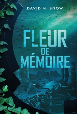 Fleur de mmoire - Snow, David M