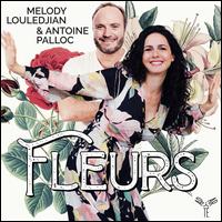 Fleurs - Antoine Palloc (piano); Melody Louledjian (soprano)
