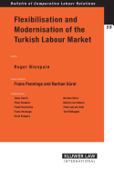 Flexibilisation and Modernisation of the Labour Market in Turkey