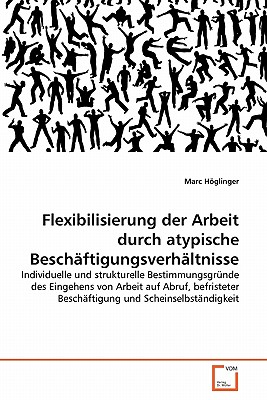 Flexibilisierung Der Arbeit Durch Atypische Beschaftigungsverhaltnisse ...