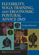Flexibility, Yoga Training, and Ergonomic Postural Advice Dvd