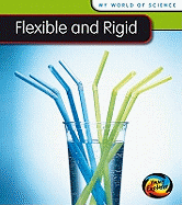 Flexible and Rigid