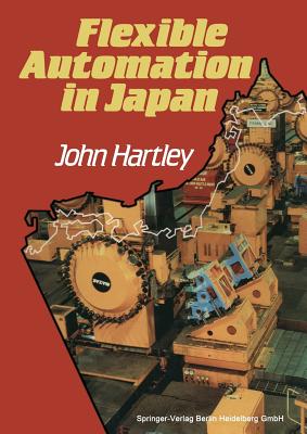 Flexible Automation in Japan - Hartley, J