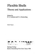 Flexible Shells: Theory and Applications