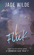 Flick: Book two Finding Love With Constant