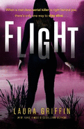Flight: A heart-pounding, race-against-the-clock romantic thriller