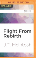 Flight from Rebirth