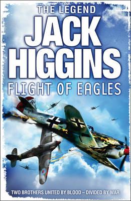 Flight of Eagles - Higgins, Jack