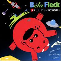 Flight of the Cosmic Hippo - Bla Fleck & the Flecktones