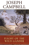 Flight of the Wild Gander: Selected Essays 1944-1968