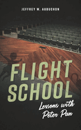 Flight School: Lessons with Peter Pan