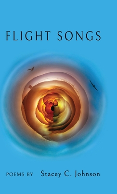 Flight Songs - Johnson, Stacey C