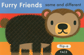 Flip-A-Face Series: Furry Friends: Same and Different