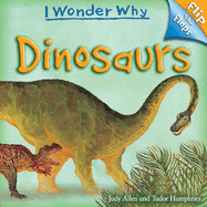 Flip the Flaps: Dinosaurs: Dinosaurs