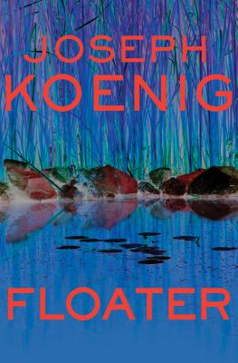 Floater - Koenig, Joseph
