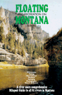 Floating and Recreation on Montana Rivers