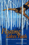 Floating Takes Faith