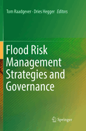 Flood Risk Management Strategies and Governance