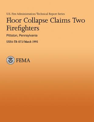 Floor Collapse Claims Two Firefighters - Department of Homeland Security Fema, U