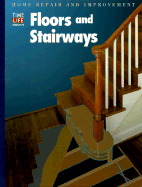 Floors and Stairways - Time-Life Books