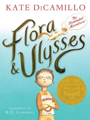 Flora and Ulysses: The Illuminated Adventures - DiCamillo, Kate