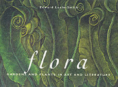 Flora: Flowers in Art and Literature