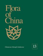 Flora of China, Volume 13: Clusiaceae Through Araliaceae