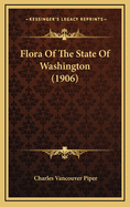 Flora of the State of Washington (1906)