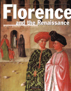 Florence and the Renaissance - Lemaitre, Alain J, and Lessing, Erich