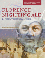 Florence Nightingale: Mystic, Visionary, Healer (Standard Edition)
