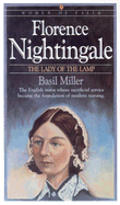 Florence Nightingale: The Lady of the Lamp - Miller, Basil