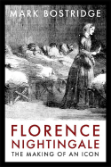 Florence Nightingale: The Making of an Icon
