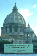 Florence Nightingale's European Travels: Collected Works of Florence Nightingale, Volume 7