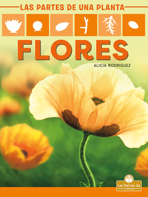 Flores (Flowers) - Rodriguez, Alicia, and de la Vega, Pablo (Translated by)