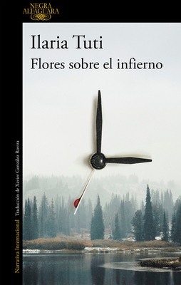Flores Sobre El Infierno / Flowers Over the Inferno - Tuti, Ilaria
