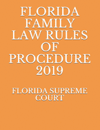 Florida Family Law Rules of Procedure 2019