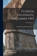 Florida Highways, December 1943