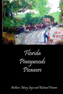 Florida Pineywoods Pioneers