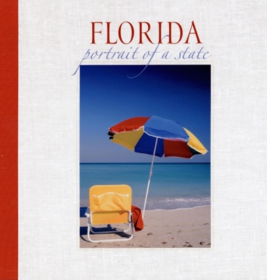 Florida: Portrait of a State - Graphics Arts Books (Creator)