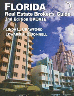Florida Real Estate Broker's Guide - Crawford, Linda, and O'Donnell, Edward