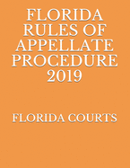 Florida Rules of Appellate Procedure 2019