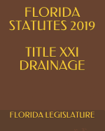 Florida Statutes 2019 Title XXI Drainage