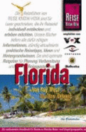 Florida. Von Key West Bis New Orleans. Urlaubshandbuch