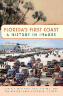 Florida's First Coast: A History in Images