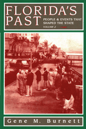 Florida's Past, Vol 2: People and Events That Shaped the State