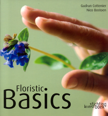 Floristic Basics - Cottenier, Gudrun, and Bostoen, Nico